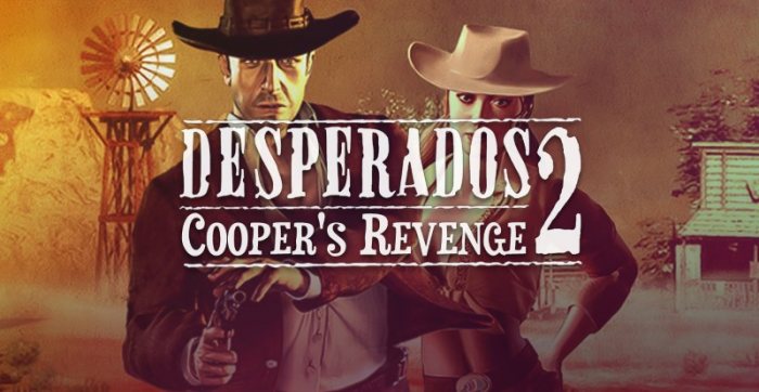 Desperados 2: Cooper's Revenge