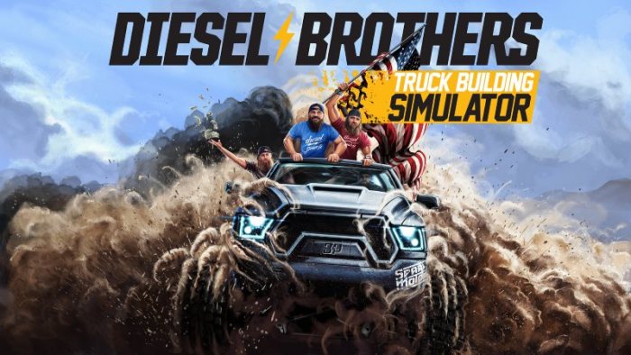 Diesel Brothers: Truck Building Simulator v1.4.11023M