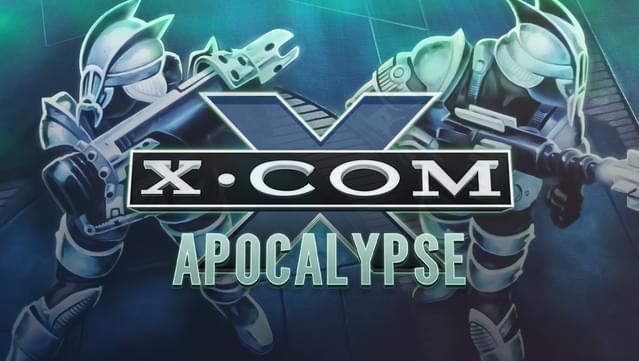 X-COM Apocalypse