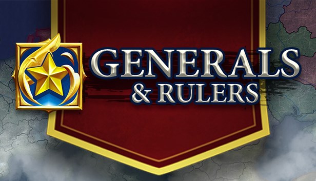 Generals & Rulers