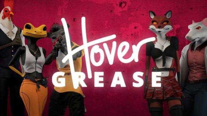 HoverGrease