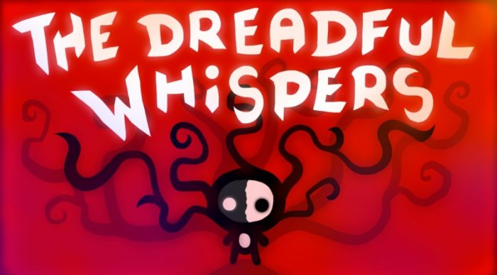 The Dreadful Whispers