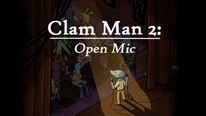 Clam Man 2: Headliner