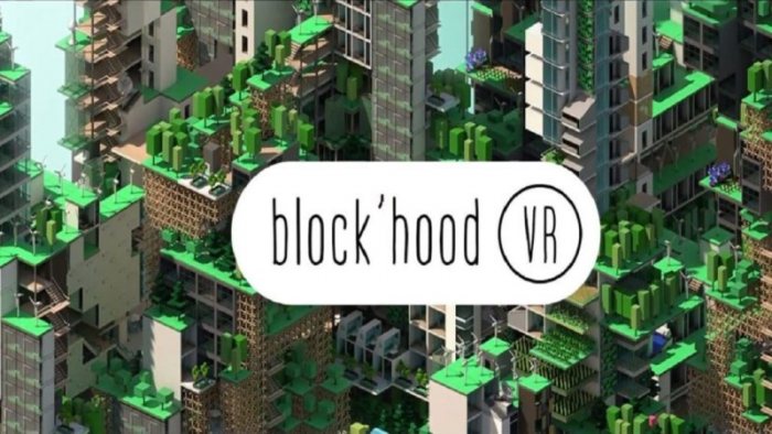 Block'hood VR