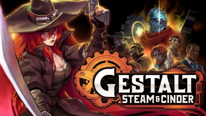 Gestalt: Steam & Cinder