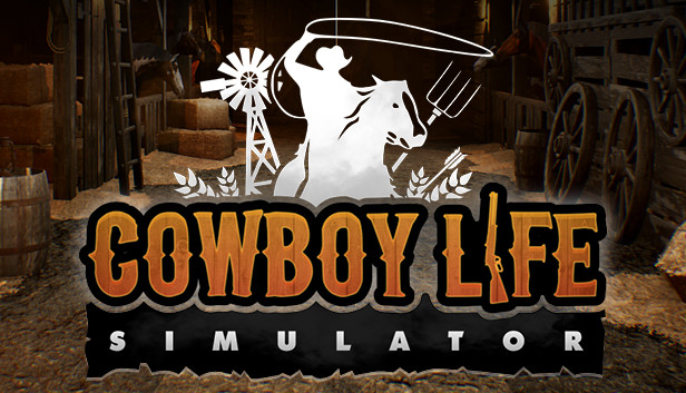 Cowboy Life Simulator