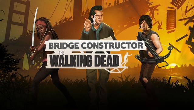 Bridge Constructor: The Walking Dead