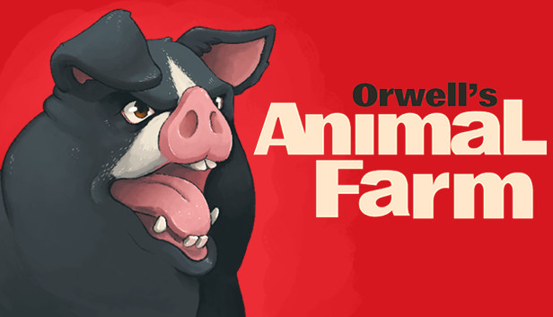 Orwell's Animal Farm