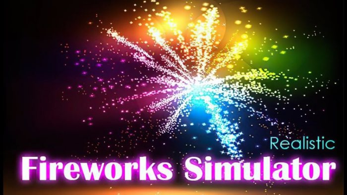 Fireworks Simulator: Realistic