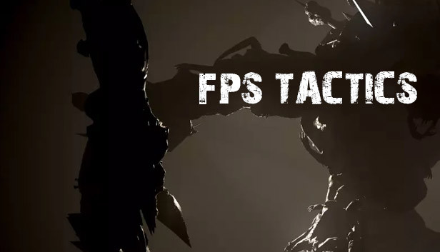 FPS Tactics