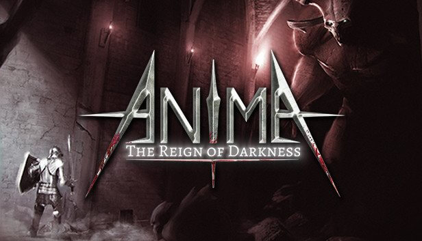 Anima : The Reign of Darkness