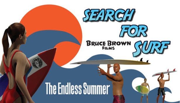 The Endless Summer - Search For Surf