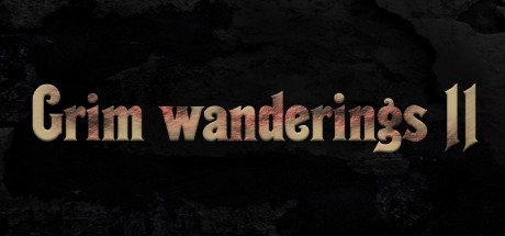 Grim wanderings 2