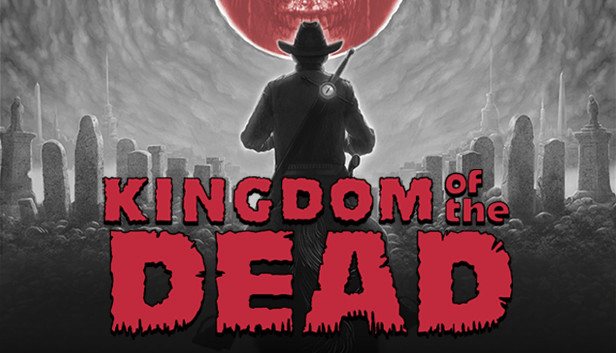 KINGDOM of the DEAD