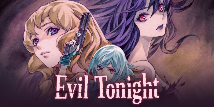 Evil Tonight