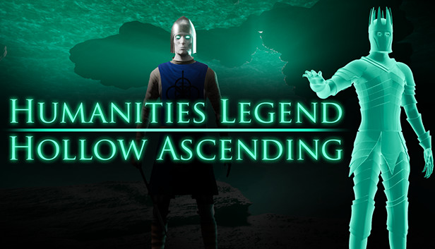 Humanities Legend: Hollow Ascending