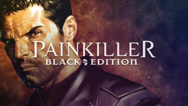 Painkiller Black Edition