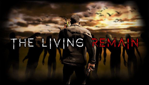 The Living Remain VR