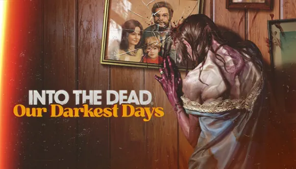 Into the Dead: Our Darkest Days