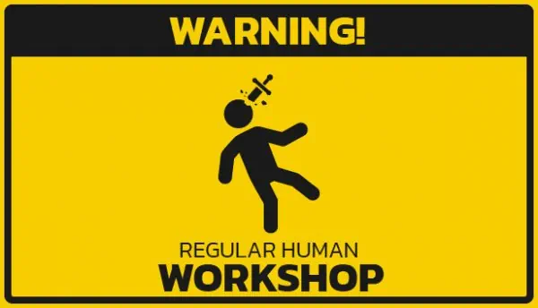 Regular Human Workshop