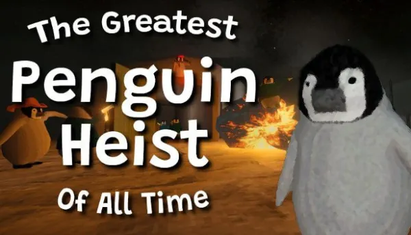 The Greatest Penguin Heist of All Time