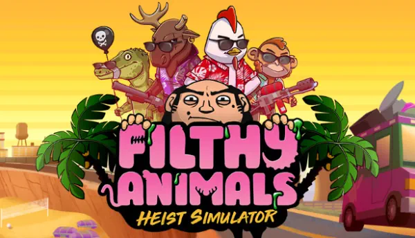 Filthy Animals | Heist Simulator