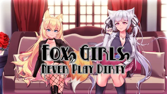 Fox Girls Never Play Dirty