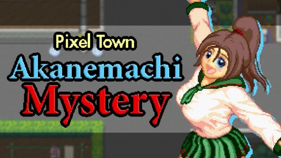 Pixel Town: Akanemachi Mystery