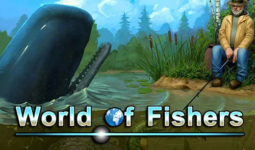 Fishing: World of Fishers