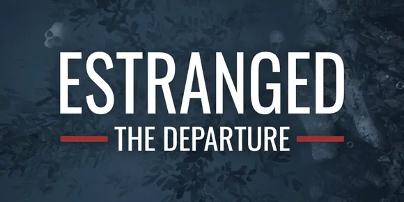 Estranged: The Departure