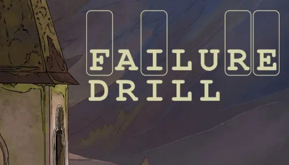 Failure Drill