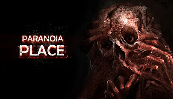 PARANOIA PLACE