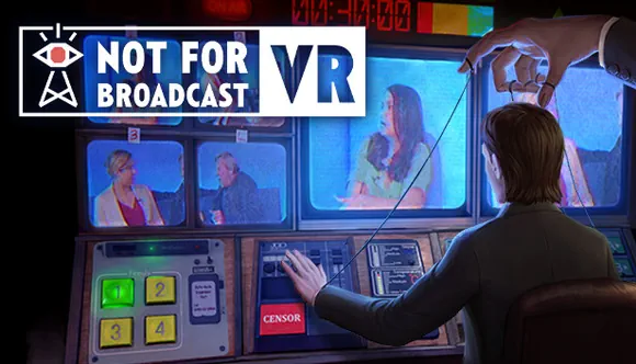 Not For Broadcast VR