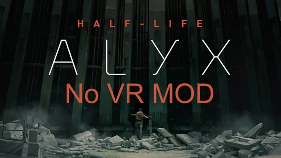 Half-Life: Alyx NoVR Mod