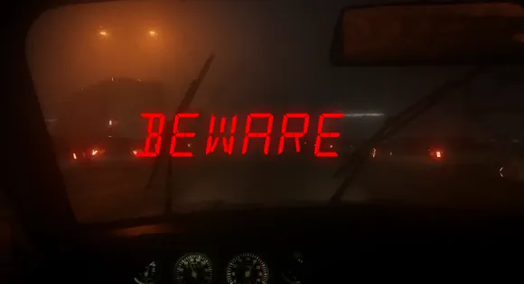 BEWARE