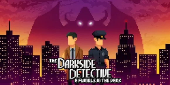 The Darkside Detective: A Fumble in the Dark