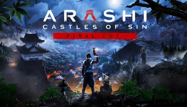 Arashi: Castles of Sin - Final Cut