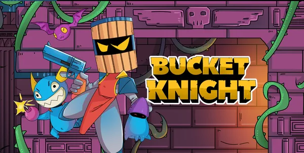 Bucket Knight