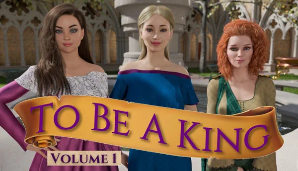 To Be A King Volume 1