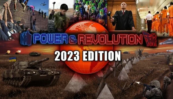 Power & Revolution 2023 Edition