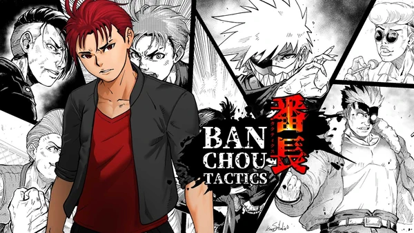 BANCHOU TACTICS