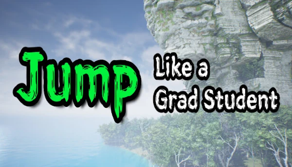 Jump Like a Grad Student