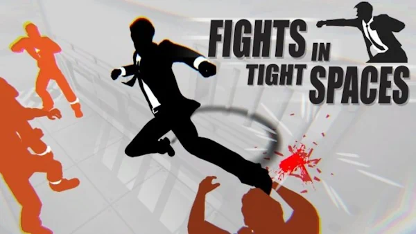 Fights in Tight Spaces