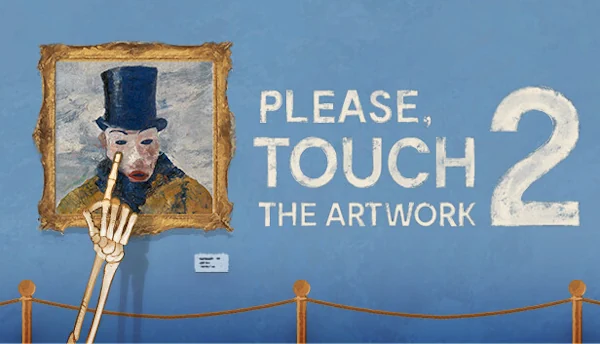 Please, Touch The Artwork 2