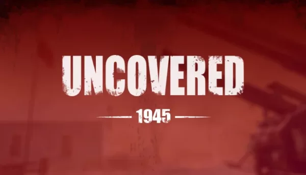 UNCOVERED : 1945