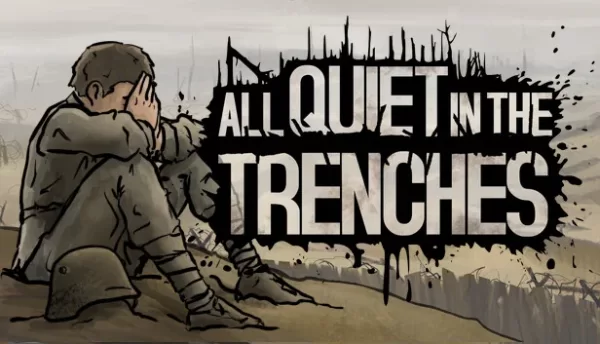 All Quiet in the Trenches