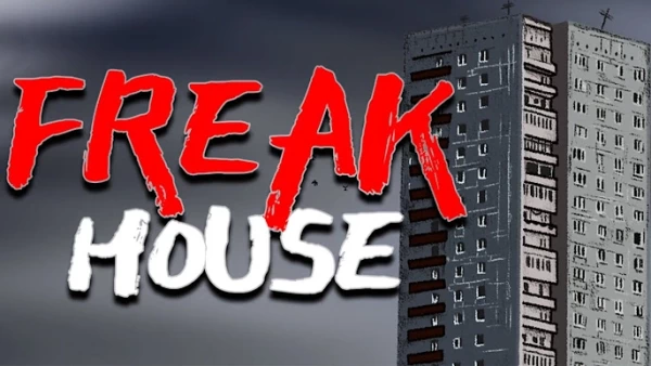 Freak House (Дом Уродов)