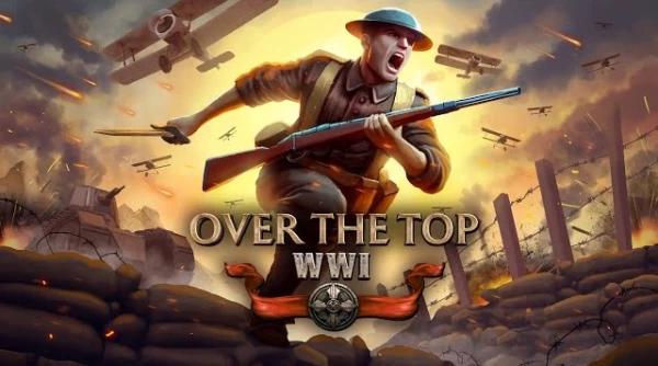 Over The Top: WWI