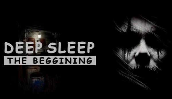 Deep Sleep: The Beggining