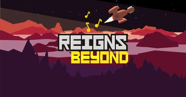 Reigns Beyond